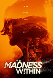 ดูหนังออนไลน์ฟรี The Madness Within (2019) ภายในความบ้าคลั่ง (ซาวด์แทร็ก)