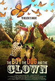 ดูหนังออนไลน์ฟรี The Boy the Dog and the Clown (2019) เด็กชายสุนัขและตัวตลก (ซาวด์แทร็ก)