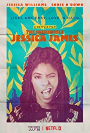 ดูหนังออนไลน์ฟรี The Incredible Jessica James (2017) เดอะอินเคเรเบิลเจสสิก้าเจมส์
