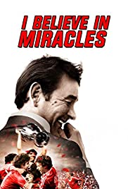 ดูหนังออนไลน์ฟรี I Believe in Miracles (2015)