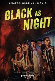 ดูหนังออนไลน์ Black as Night (2021)  มหันตภัยในเงามืด